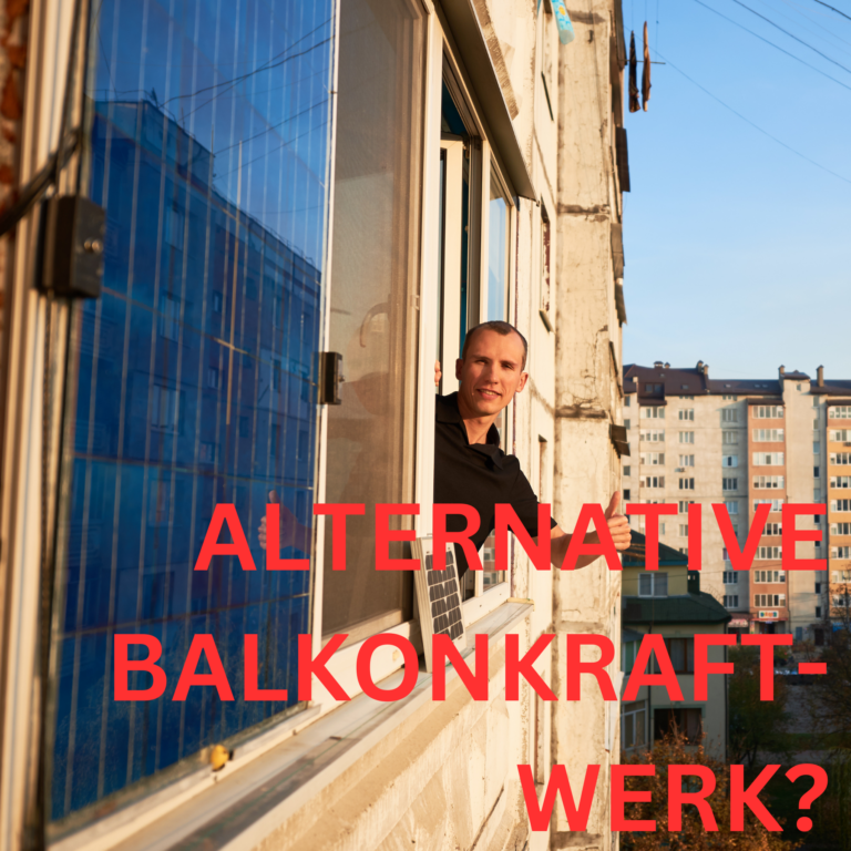 Alternative Balkonkraftwerk