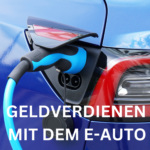 Geldverdienen mit dem E-Auto