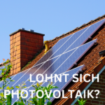 Lohnt sich Photovoltaik?