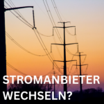 Soll man den Stromanbieter wechseln?